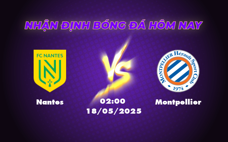 nantes montpellier 18 05 ligue 1